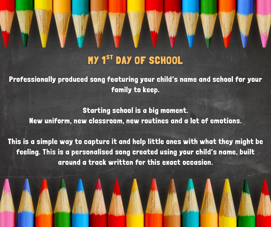 My 1st Day at School - Personalised Song